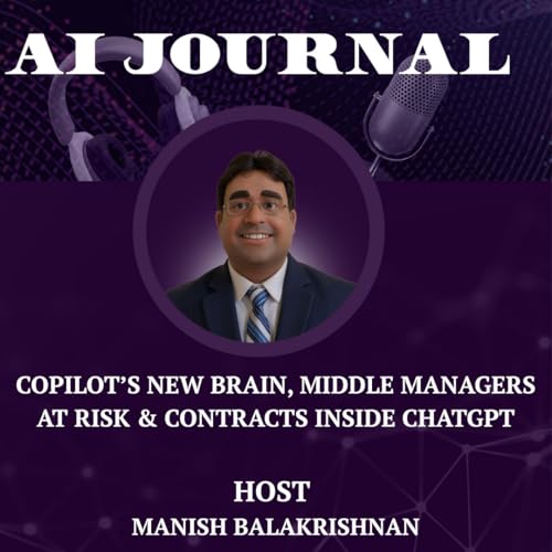 Copilot&rsquo;s New Brain, Middle Managers at Risk & Contracts Inside ChatGPT