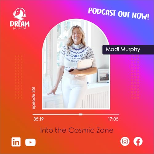 Into the Cosmic Zone with Madi Murphy
