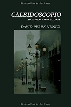 Paperback Caleidoscopio: Aforismos y reflexiones (Spanish Edition) [Spanish] Book