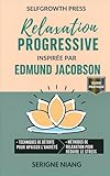 sante relaxation frederick  Relaxation progressive inspirée par Edmund Jacobson