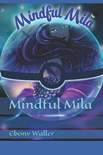 Mindful Mila (The Mindfuls)