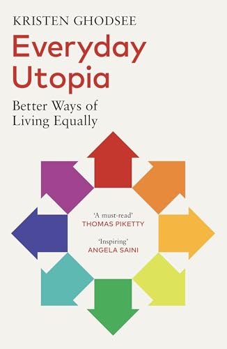 Portada de Everyday Utopia: Better Ways of Living Equally
