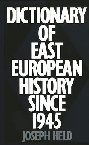 Dictionary of East European History Since 1945