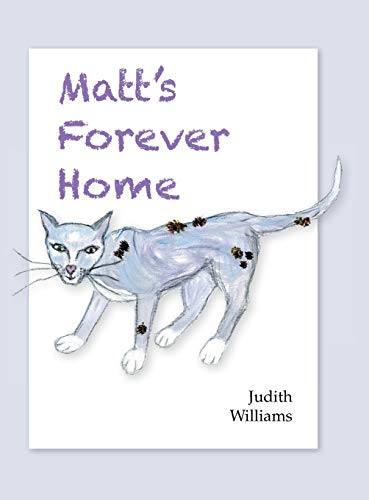 Matt's Forever Home 1480889687 Book Cover