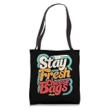 Stay Fresh Cheese Bags - - ---- Tote Bag