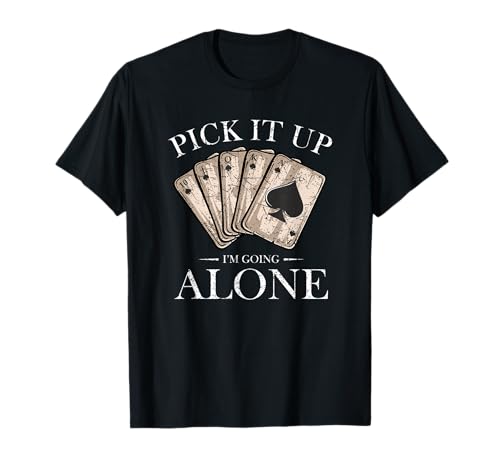 Euchre Partner Michigan Euchre Pick It Up Voy solo Camiseta