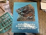 panificio biancini ciampino  SCULTURE IN MAIOLICA DI ANGELO BIANCINI IN ALGERIA 1978-1979.