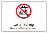 Lastenaufzug - Personenbeförderung verboten. – Aluminiumschild A4: 297x210mm – Mit Grafik und Text