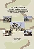 An Army at War: Change in the Midst of Conflict