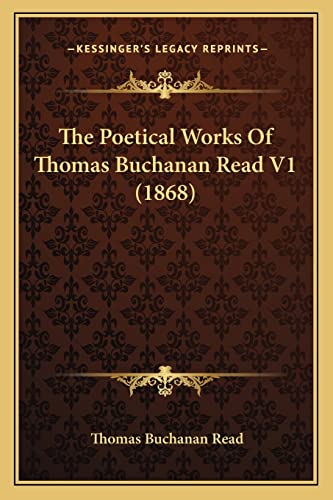 The Poetical Works Of Thomas Buchanan Read V1 (1868)