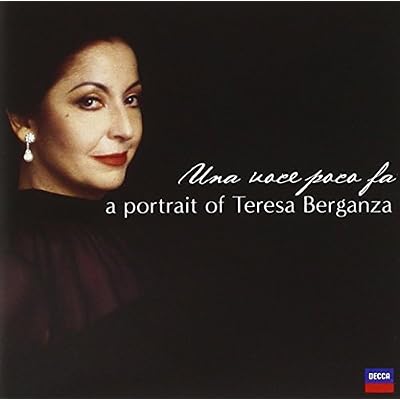 Una Voce Poco Fa: A Portrait Of Teresa Berganza