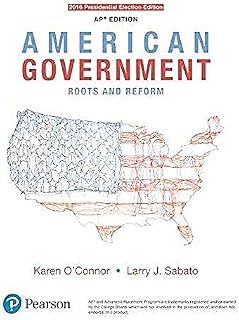 American Government: Roots and Reform, AP* Edition - 2016 Presidential Election, 13th Edition