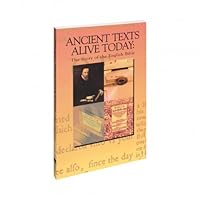 Ancient Texts Alive Today: The Story of the English Bible 1585164712 Book Cover