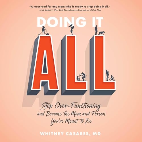 Doing It All by Whitney Casares M.D. episode artwork