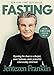 Fasting: Opening the door to a deeper, more intimate, more powerful relationship with God