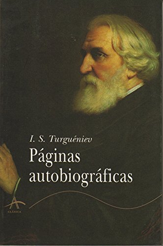 Páginas Autobiográficas (Clásica) (Spanish Edition) - Turguenev, Ivan Sergueevich