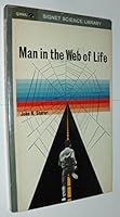 Man in the web of life;: Civilization, science, and natural law B0006BWN3A Book Cover