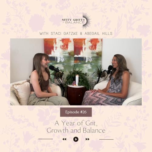 EP: 26 A Year of Grit, Growth and Balance