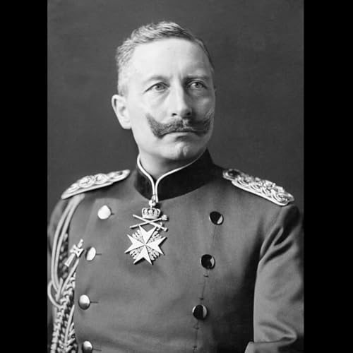 Wilhelm II: Last German Emperor and King of Prussia cover art