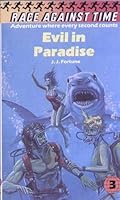 Evil in Paradise (Race Against Time) 0440924308 Book Cover