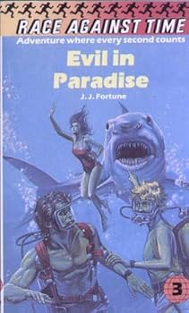 Evil in Paradise (Race Against Time) - Book #3 of the Race Against Time