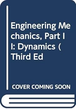Hardcover Engineering Mechanics, Part II: Dynamics (Third Ed Book