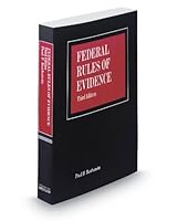 Federal Rules of Evidence, 3d, 2013-2014 ed. 0314628177 Book Cover