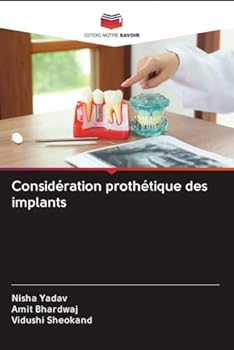 Considération prothétique des implants (French Edition)