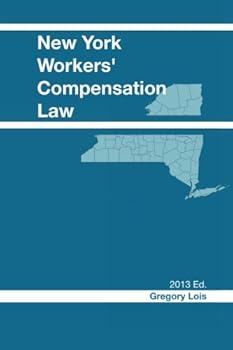 Paperback New York Workers' Compensation Law: 2013 Edition Book