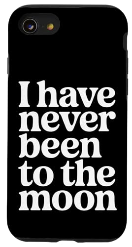 I Have Never Been To The Moon �����_���ȃ��[���A - �X�}�z�P�[�X iPhone SE (2020) / 7 / 8 �p