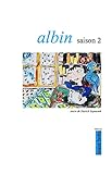  Albin saison 2
