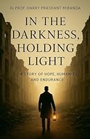 In the Darkness, Holding Light (A) B0G2Y8SXKT Book Cover