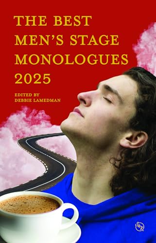The Best Men's Stage Monologues 2025