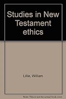Studies in New Testament ethics B0007DWW42 Book Cover
