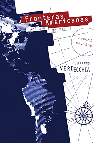 Fronteras Americanas 2nd Edition: [Second Edition]