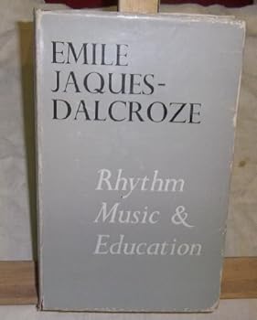 Hardcover Rhythm, Music and Education Book