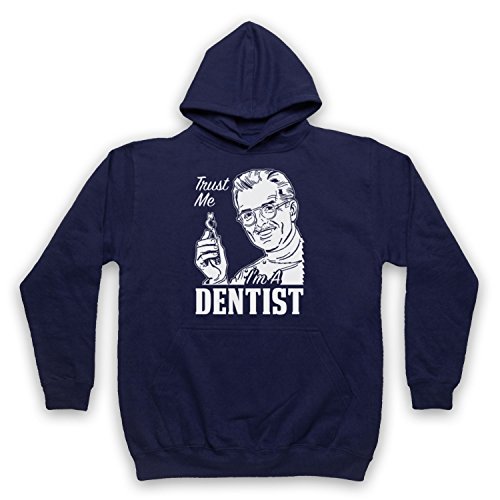 Sweat a capuche Croyez-Moi Je suis Dentiste pour adulte