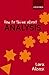 How to Think About Analysis