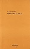 puigpelat google maps  Apuntes para un génesis (Fragmentaria) de Martin Puigpelat Ana (1 ene 2009) Tapa blanda
