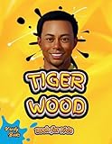 Tiger Wood Book for Kids: The ultimate biography of the greatest golf player for kids (Legends for Kids)