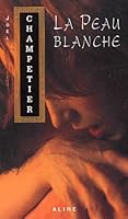 La Peau Blanche 2922145050 Book Cover