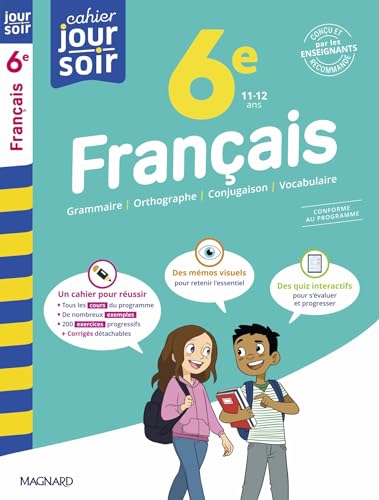 Français 6e - Cahier Jour Soir: Conçu et recommandé par les enseignants