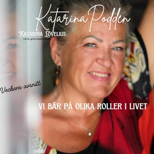 231 Vi b&auml;r p&aring; olika roller i livet