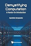 Demystifying Computation: A Hands-On Introduction