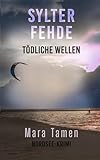 Cover zum Buch Sylter Fehde: Tödliche Wellen