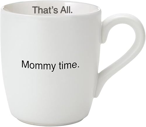 Santa Barbara Design Studio Taza de café con texto en inglés "That's All White and Pink Ceramic Coffee Cup, 16 onzas", Mommy Time
