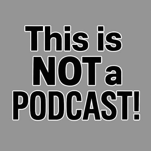 NOT Episode FOUR