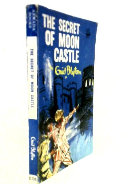 The secret of Moon Castle [C139 Armada paperbacks]