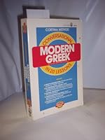 Modern Greek in 20 Lessons: Intended for Self-Study and for Use in Schools: With a Simplified System of Phonetic Pronunciation (Cortina Language Series) 0832700142 Book Cover