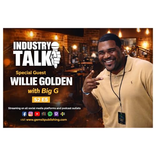 Industry Talk | Willie Golden